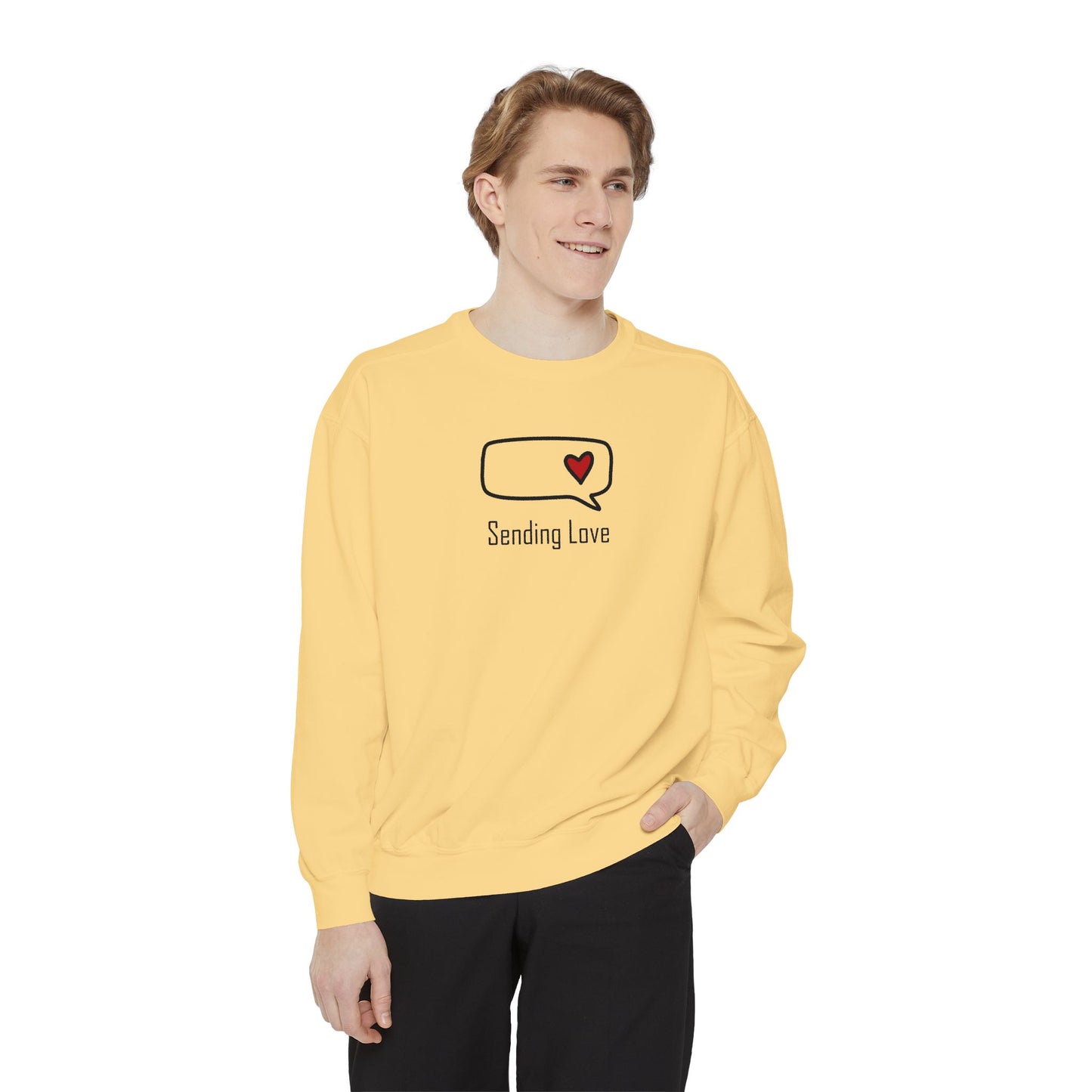 Sending Love_Unisex Garment-Dyed Sweatshirt