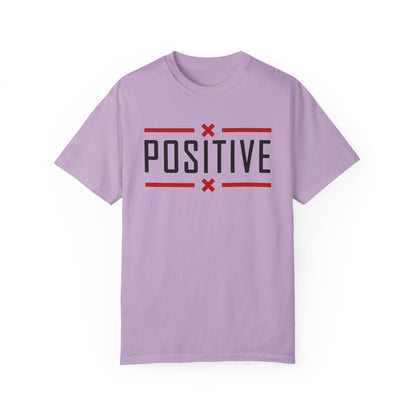 Positive_Unisex Garment-Dyed T-shirt