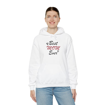 Best Mom Ever | Unisex Heavy Blend™ Hooded Sweatshirt
