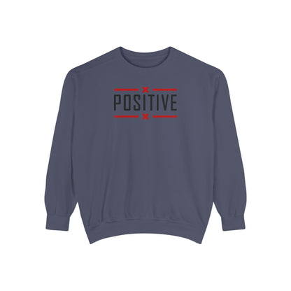Positive_Unisex Garment-Dyed Sweatshirt