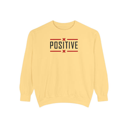 Positive_Unisex Garment-Dyed Sweatshirt