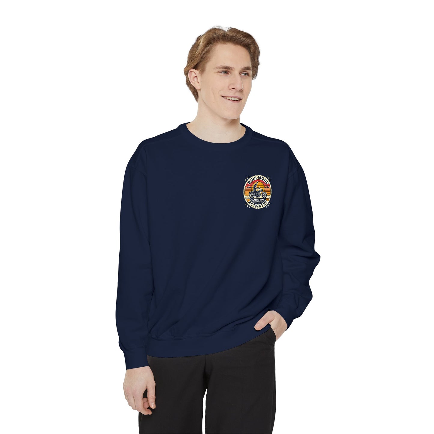 Ride Mode Activated | Unisex Garment-Dyed Sweatshirt