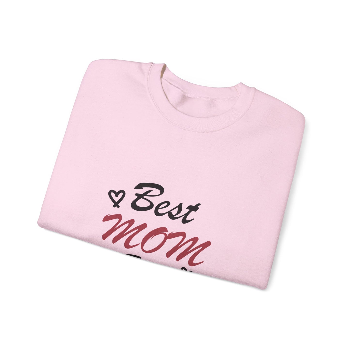 Best Mom Ever | Unisex Heavy Blend™ Crewneck Sweatshirt