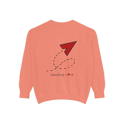 Sending Love | Unisex Garment-Dyed Sweatshirt