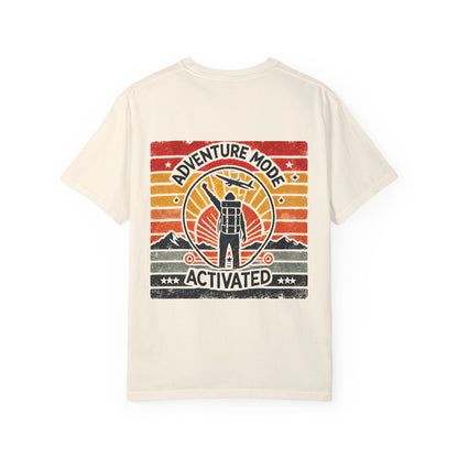 Adventure Mode Activated | Unisex Garment-Dyed T-shirt