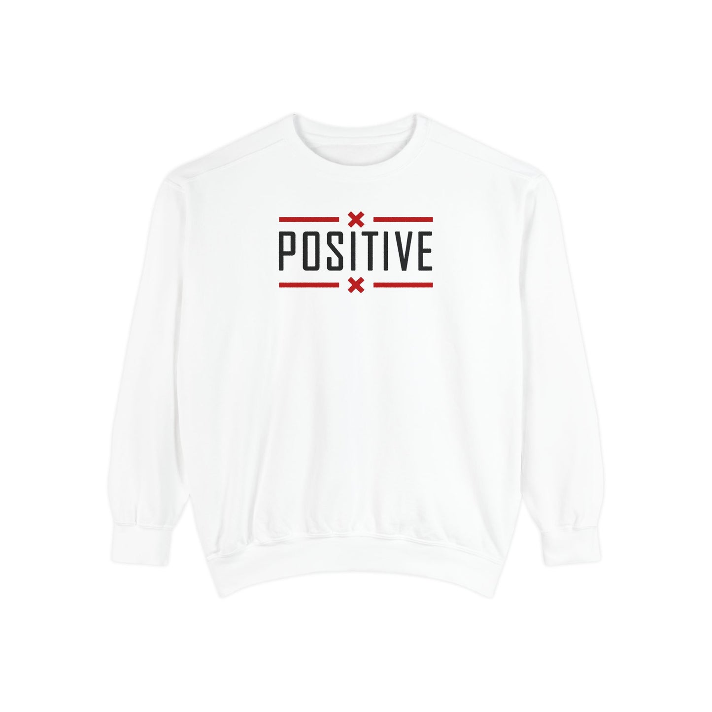 Positive_Unisex Garment-Dyed Sweatshirt