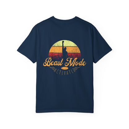 Beast Mode Activated | Unisex Garment-Dyed T-shirt