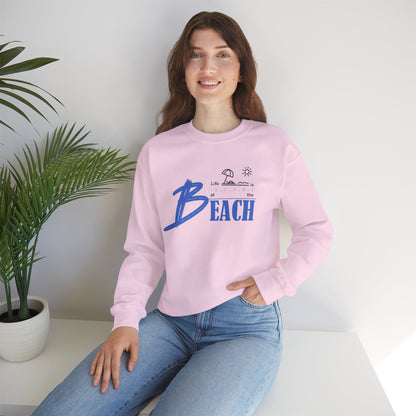 Life is Better at the Beach | Unisex Heavy Blend™ Crewneck Sweatshirt