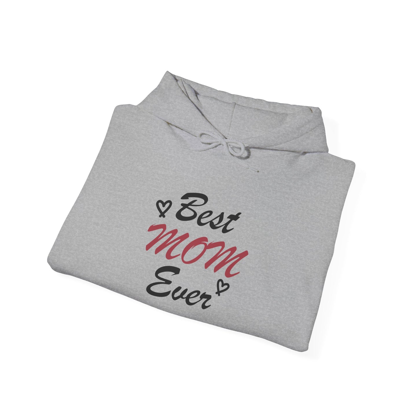 Best Mom Ever | Unisex Heavy Blend™ Hooded Sweatshirt