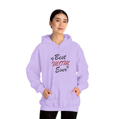 Best Mom Ever | Unisex Heavy Blend™ Hooded Sweatshirt