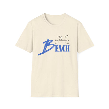 Life is Better at the Beach | Unisex Softstyle T-Shirt