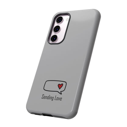 Sending Love_Tough Cases