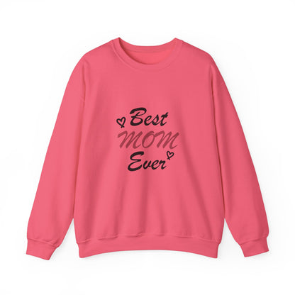 Best Mom Ever | Unisex Heavy Blend™ Crewneck Sweatshirt