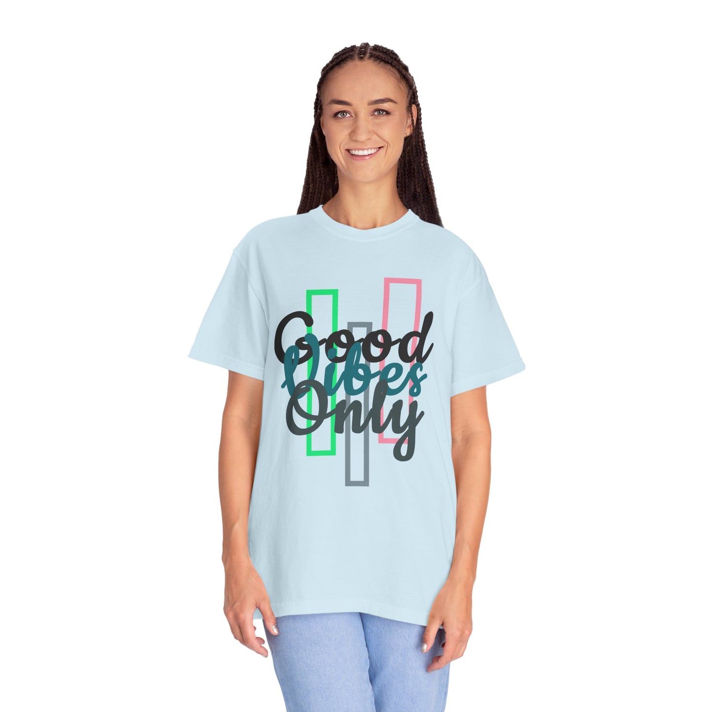Good Vibes Only | Unisex Garment-Dyed T-shirt