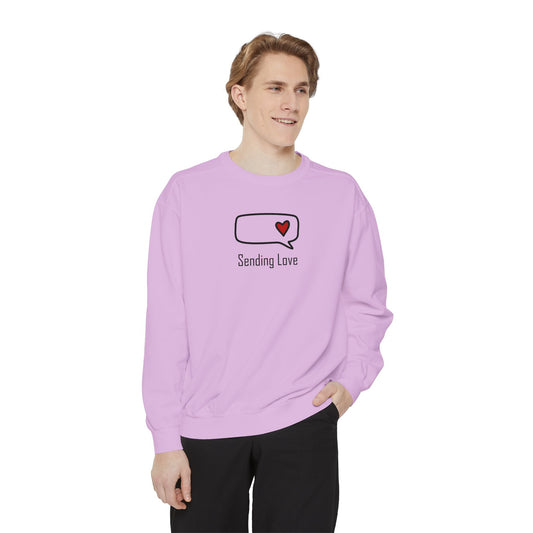 Sending Love_Unisex Garment-Dyed Sweatshirt