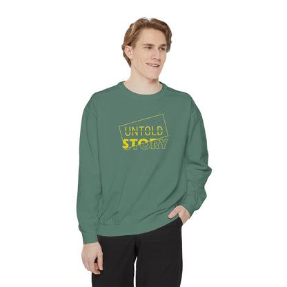 Untold Story_Unisex Garment-Dyed Sweatshirt