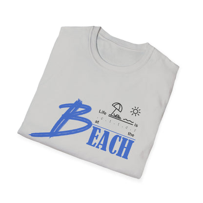 Life is Better at the Beach | Unisex Softstyle T-Shirt