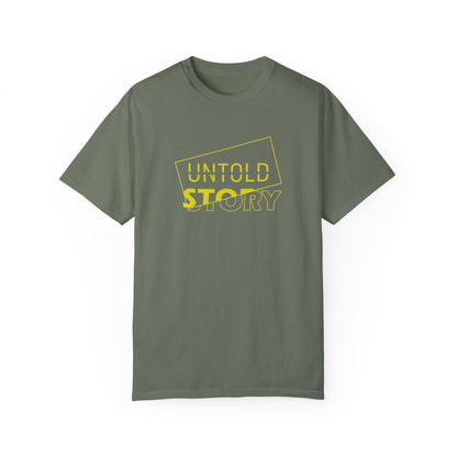Untold Story_Unisex Garment-Dyed T-shirt
