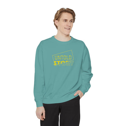 Untold Story_Unisex Garment-Dyed Sweatshirt