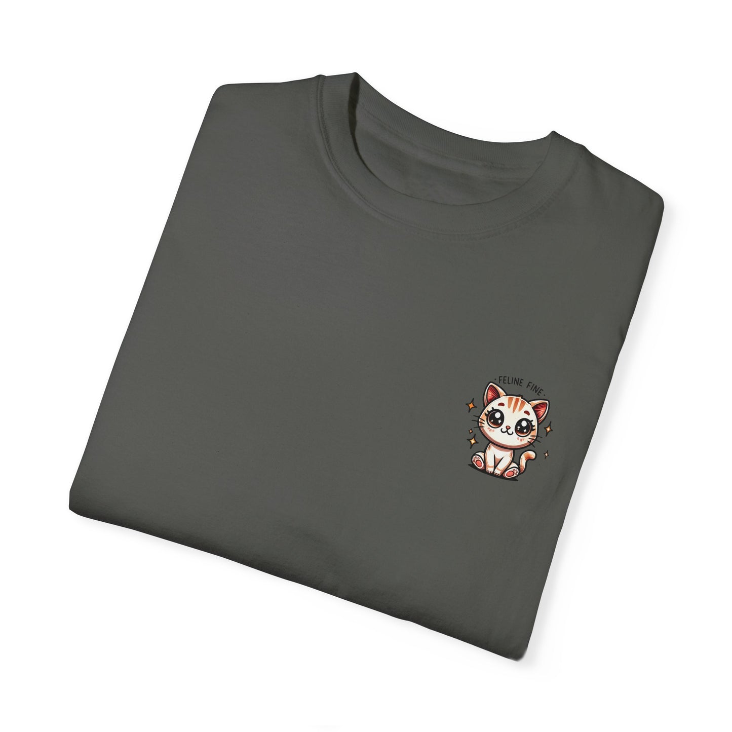 Feline Fine | Unisex Garment-Dyed T-shirt