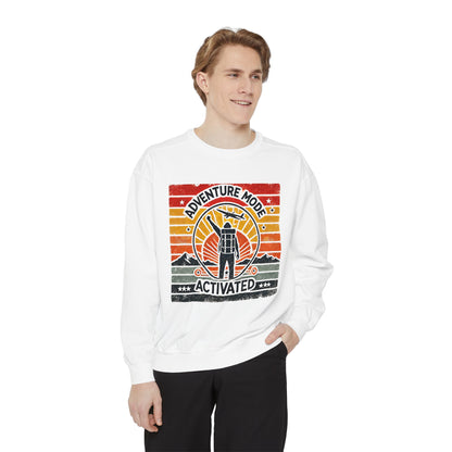 Adventure Mode Activated | Unisex Garment-Dyed Sweatshirt