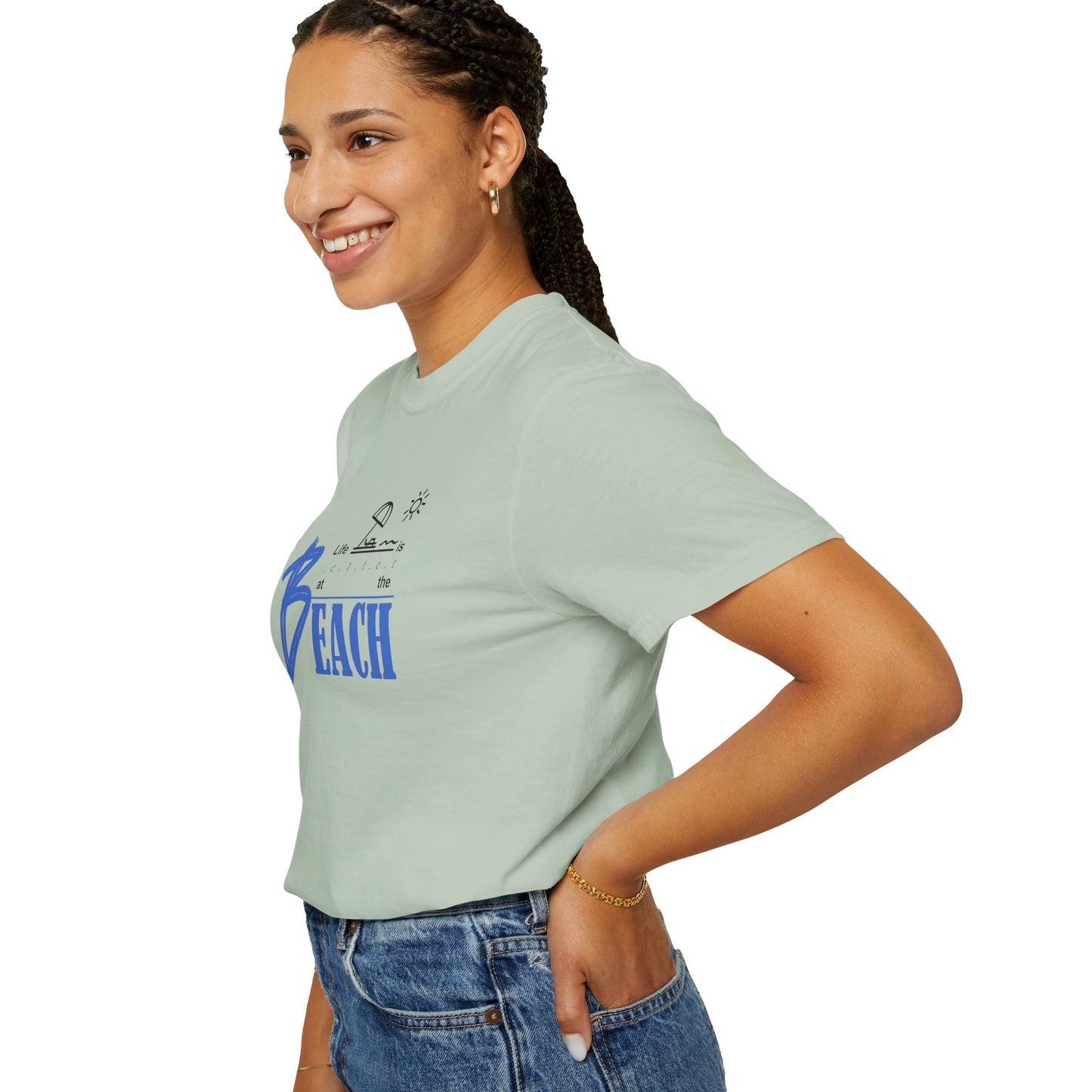 Life is Better at the Beach | Unisex Garment-Dyed T-shirt