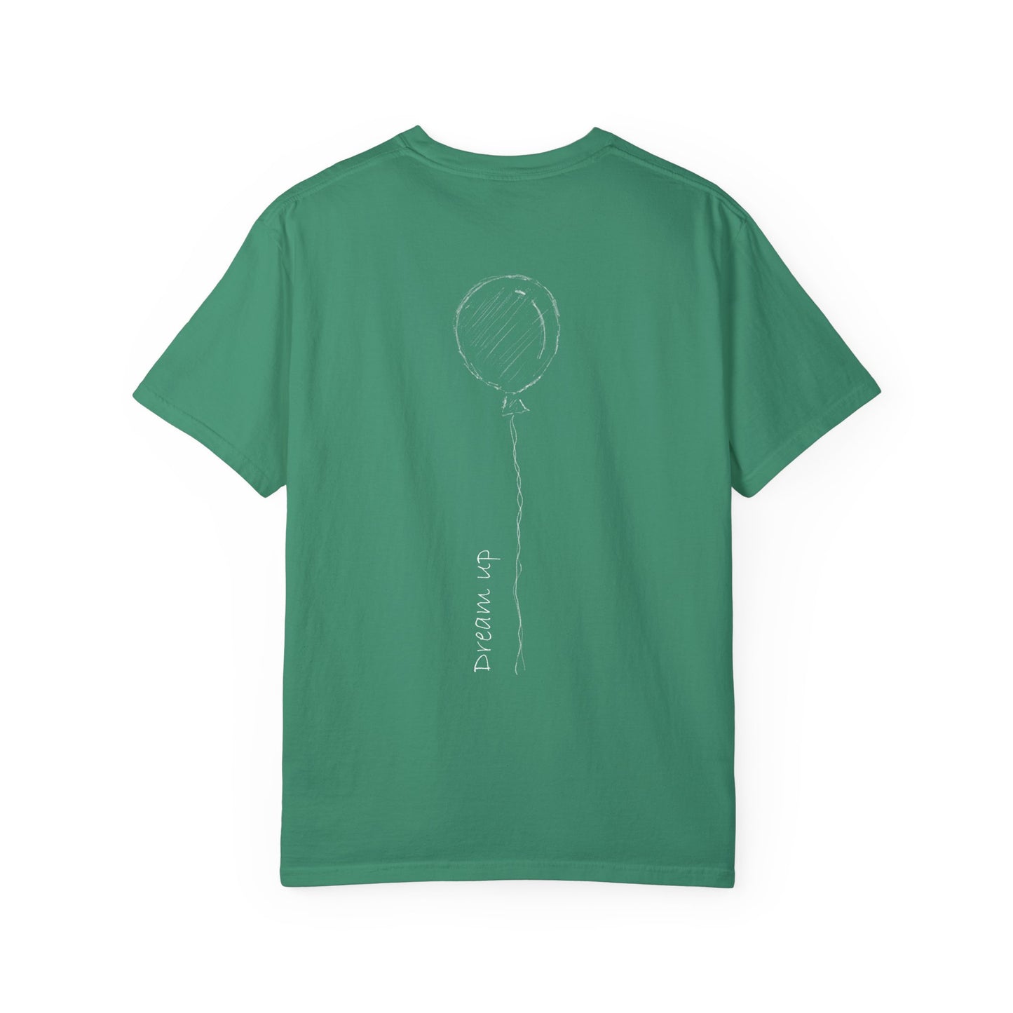 Dream Up | Unisex Garment-Dyed T-shirt