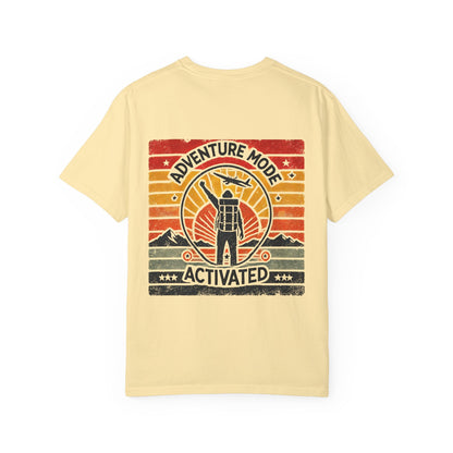 Adventure Mode Activated | Unisex Garment-Dyed T-shirt