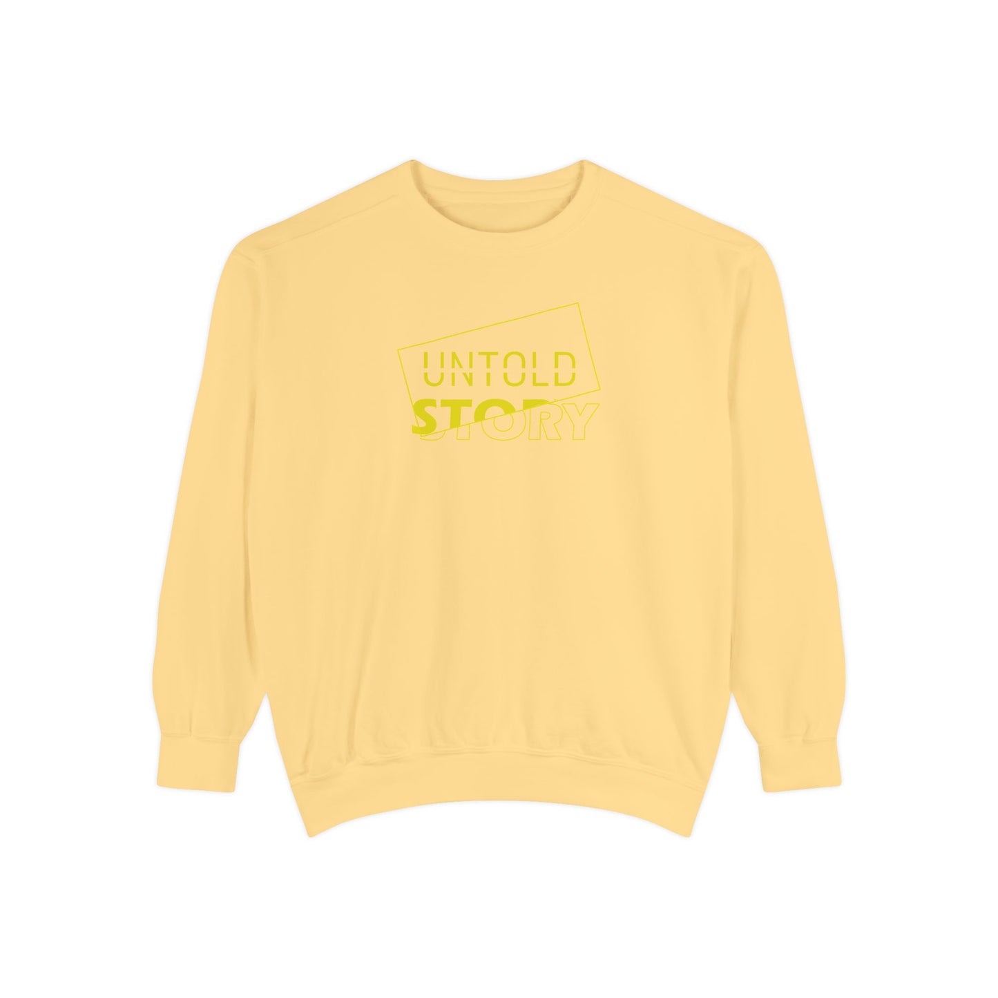 Untold Story_Unisex Garment-Dyed Sweatshirt