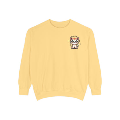 Feline Fine | Unisex Garment-Dyed Sweatshirt