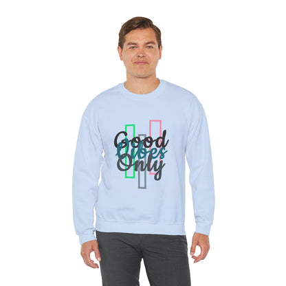 Good Vibes Only | Unisex Heavy Blend™ Crewneck Sweatshirt