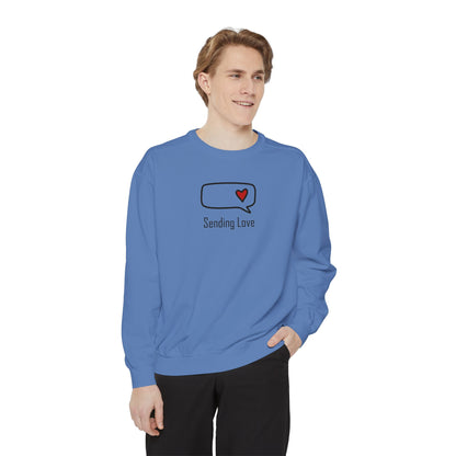 Sending Love_Unisex Garment-Dyed Sweatshirt