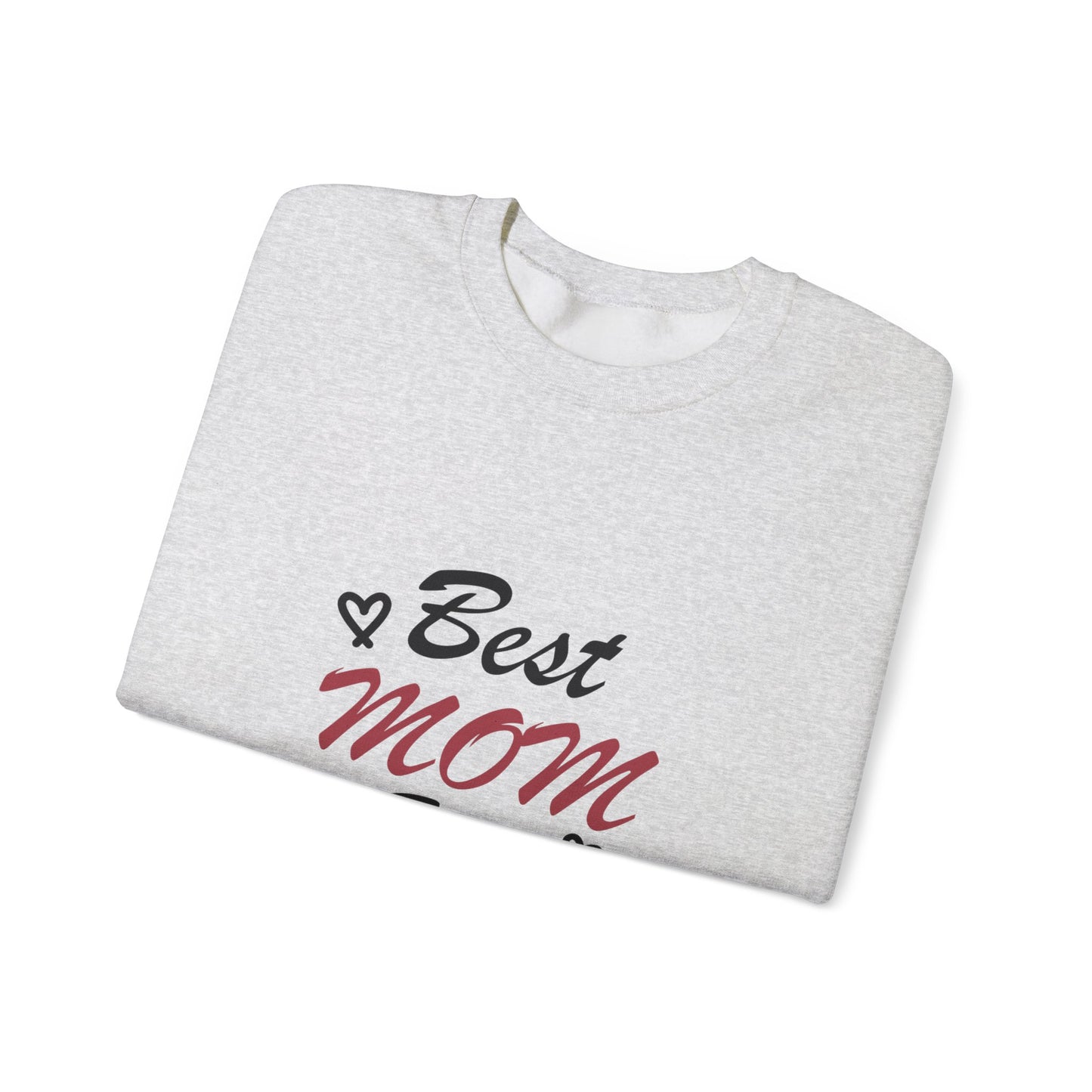 Best Mom Ever | Unisex Heavy Blend™ Crewneck Sweatshirt