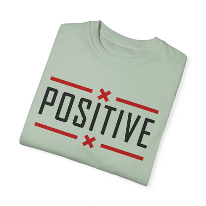 Positive_Unisex Garment-Dyed T-shirt