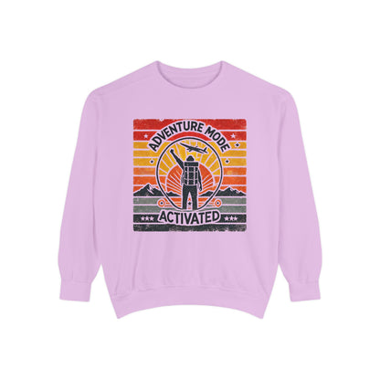 Adventure Mode Activated | Unisex Garment-Dyed Sweatshirt