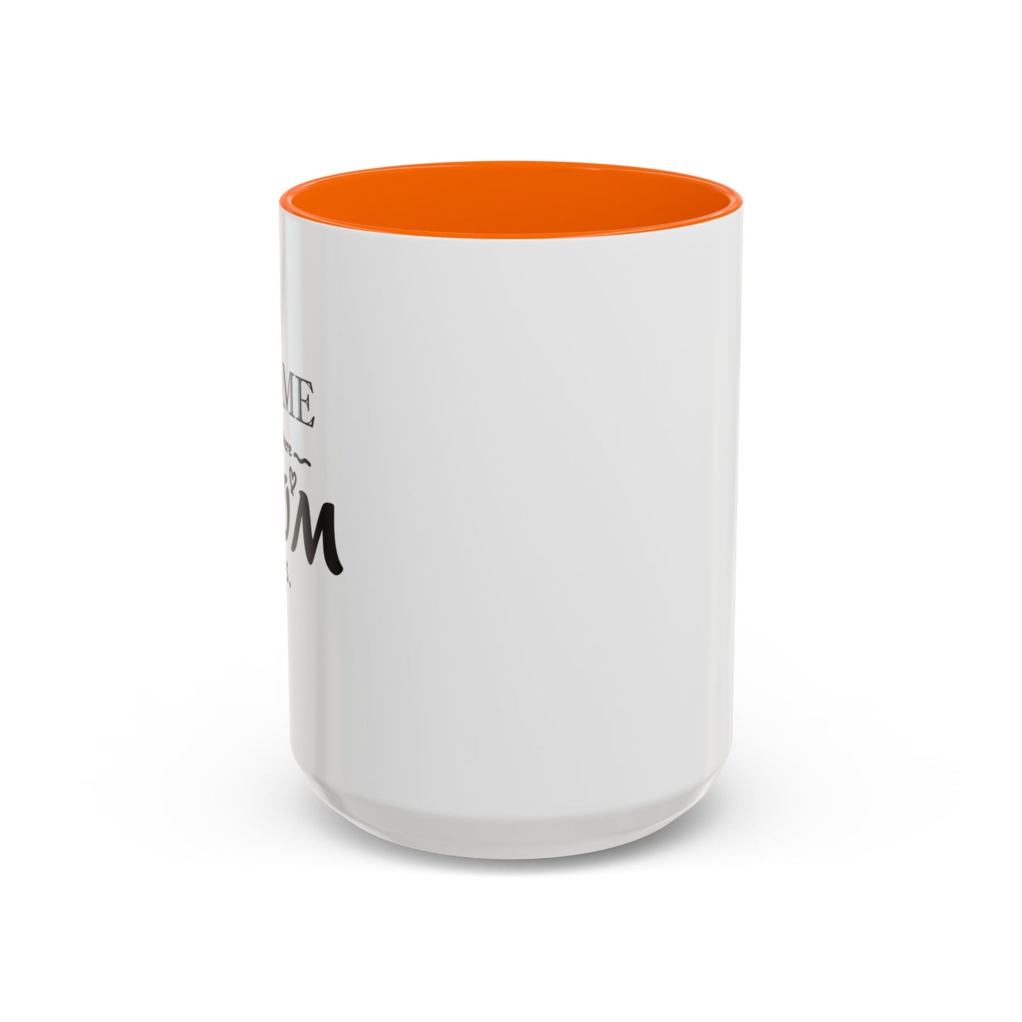 Home is Where Mom is | Accent Coffee Mug (11, 15oz)