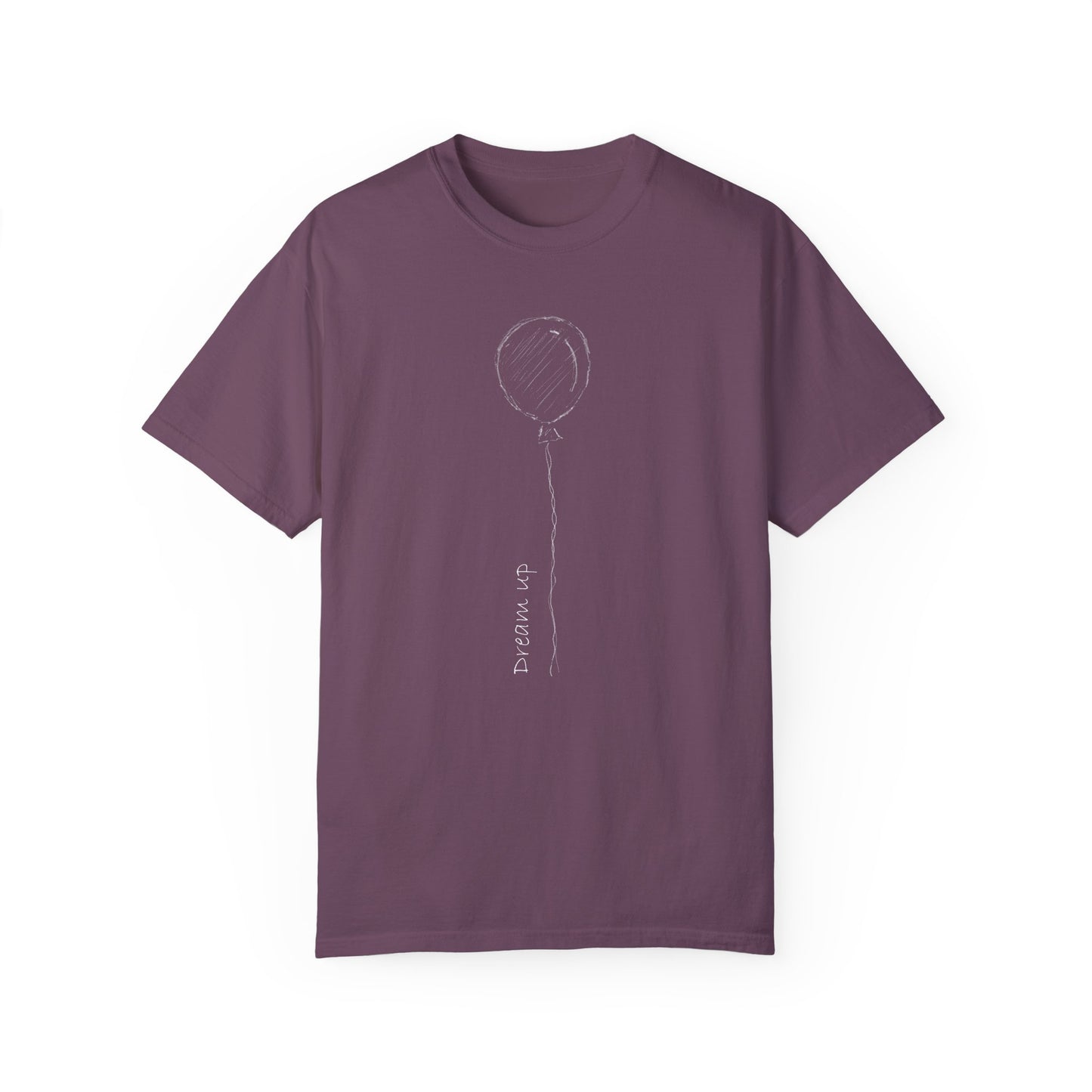 Dream Up | Unisex Garment-Dyed T-shirt