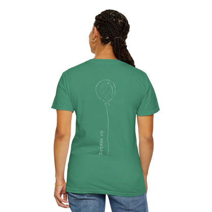 Dream Up | Unisex Garment-Dyed T-shirt
