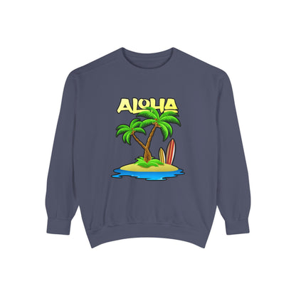 ALOHA | Unisex Garment-Dyed Sweatshirt