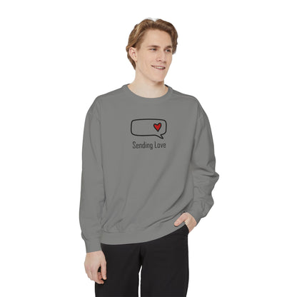 Sending Love_Unisex Garment-Dyed Sweatshirt