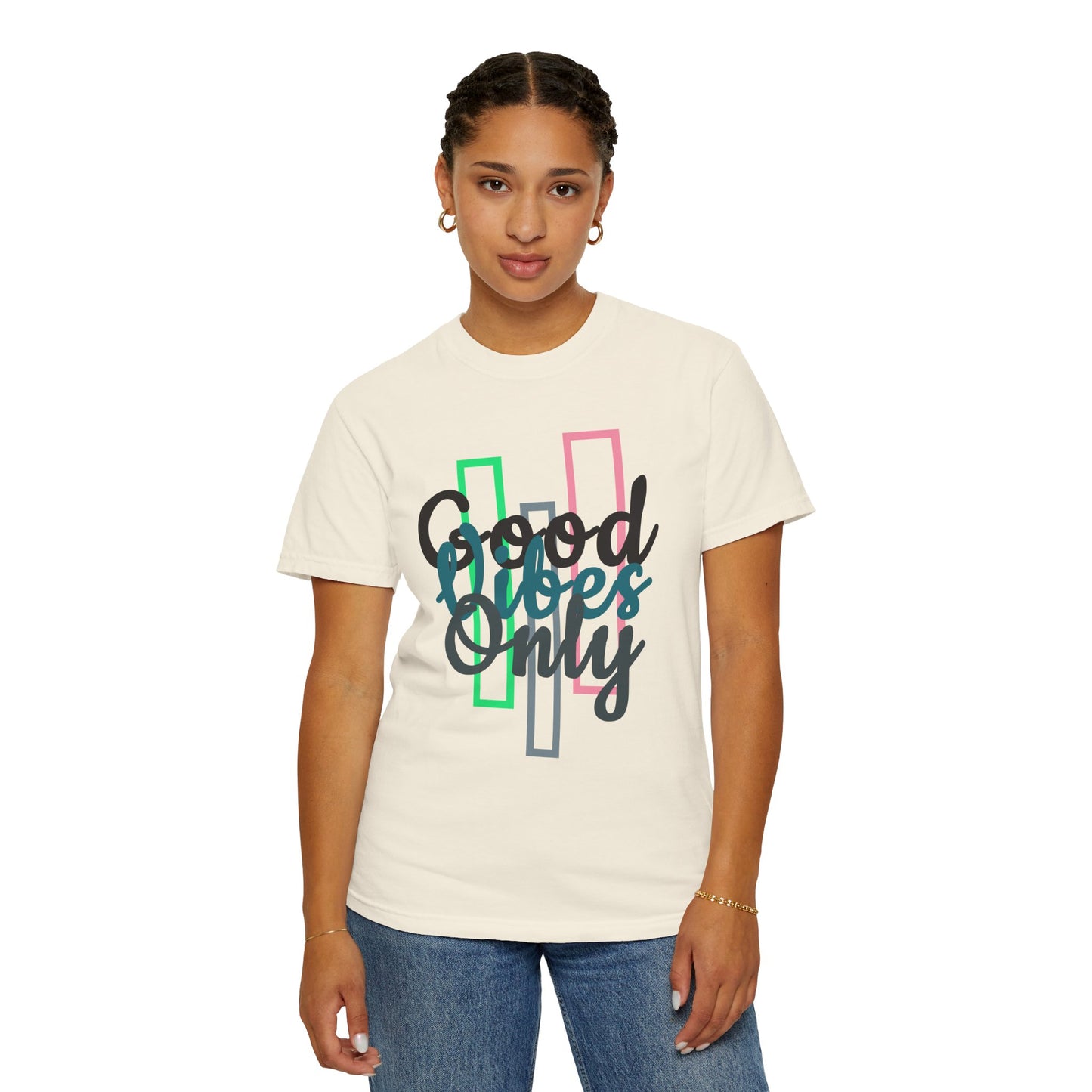 Good Vibes Only | Unisex Garment-Dyed T-shirt