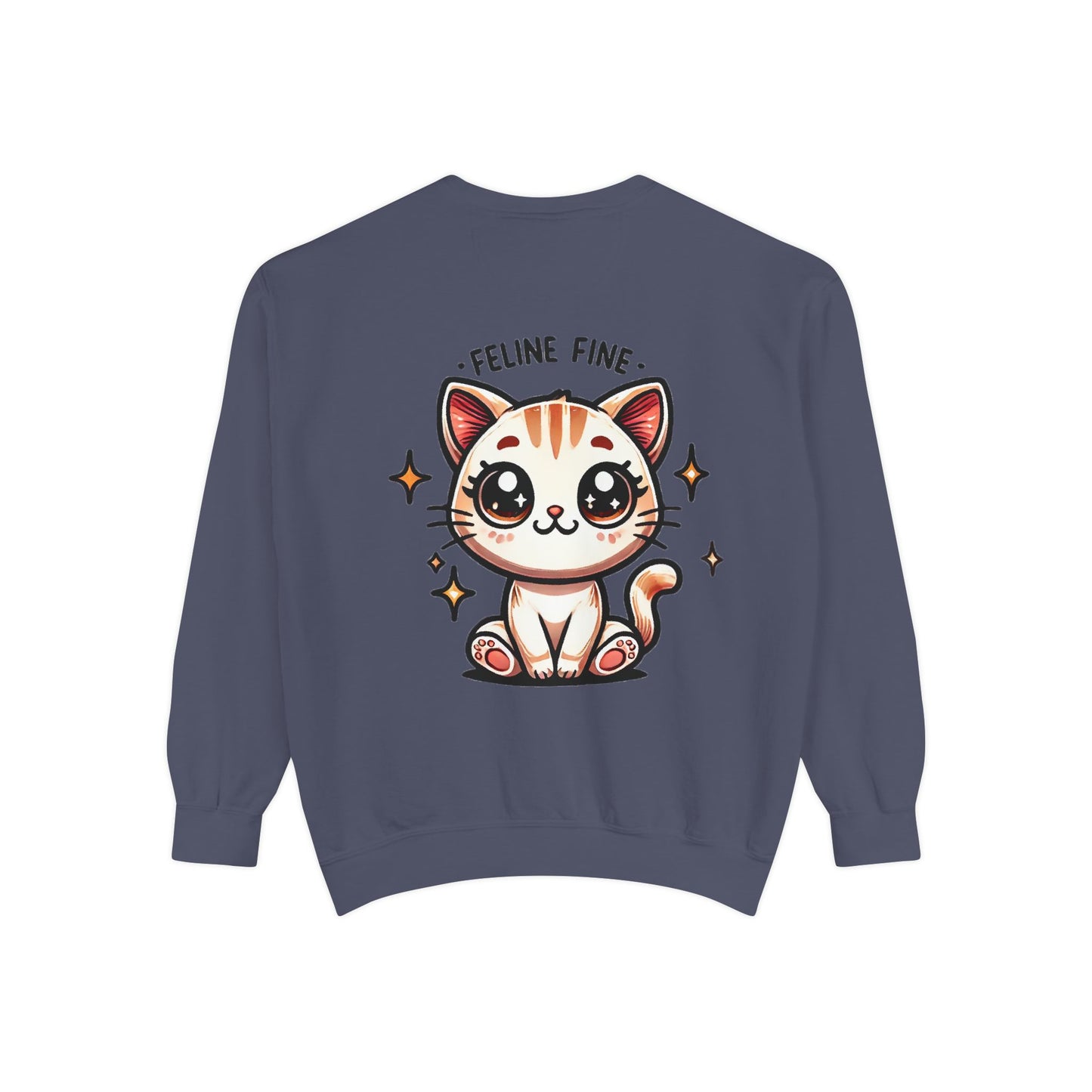 Feline Fine | Unisex Garment-Dyed Sweatshirt