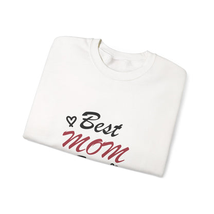 Best Mom Ever | Unisex Heavy Blend™ Crewneck Sweatshirt