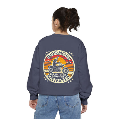 Ride Mode Activated | Unisex Garment-Dyed Sweatshirt