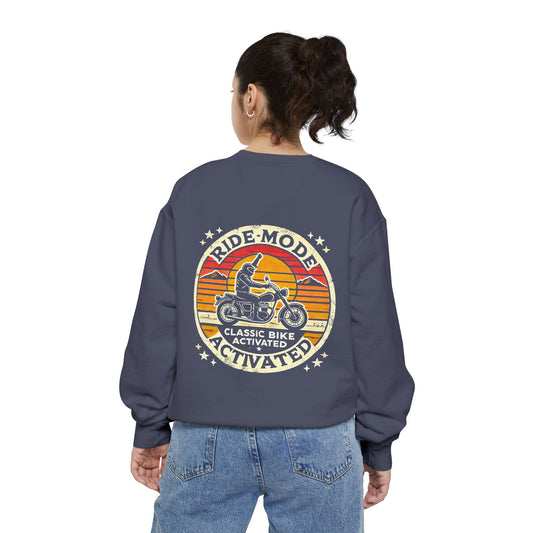 Ride Mode Activated | Unisex Garment-Dyed Sweatshirt