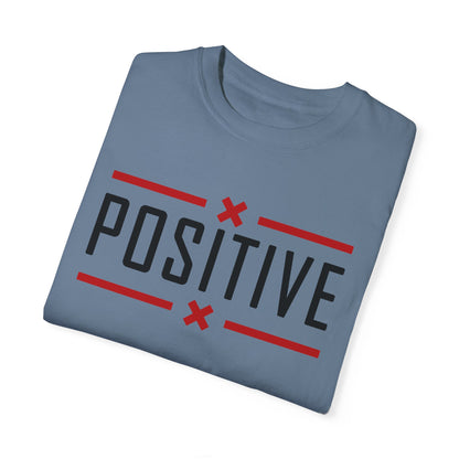 Positive_Unisex Garment-Dyed T-shirt