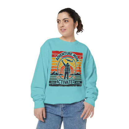 Adventure Mode Activated | Unisex Garment-Dyed Sweatshirt