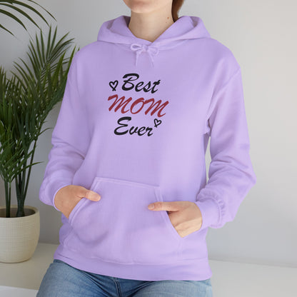 Best Mom Ever | Unisex Heavy Blend™ Hooded Sweatshirt