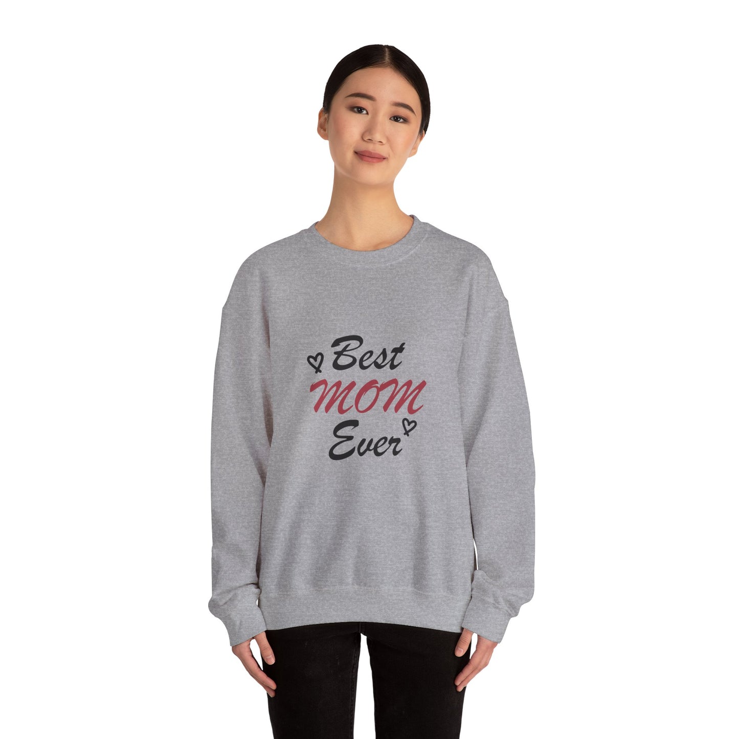 Best Mom Ever | Unisex Heavy Blend™ Crewneck Sweatshirt
