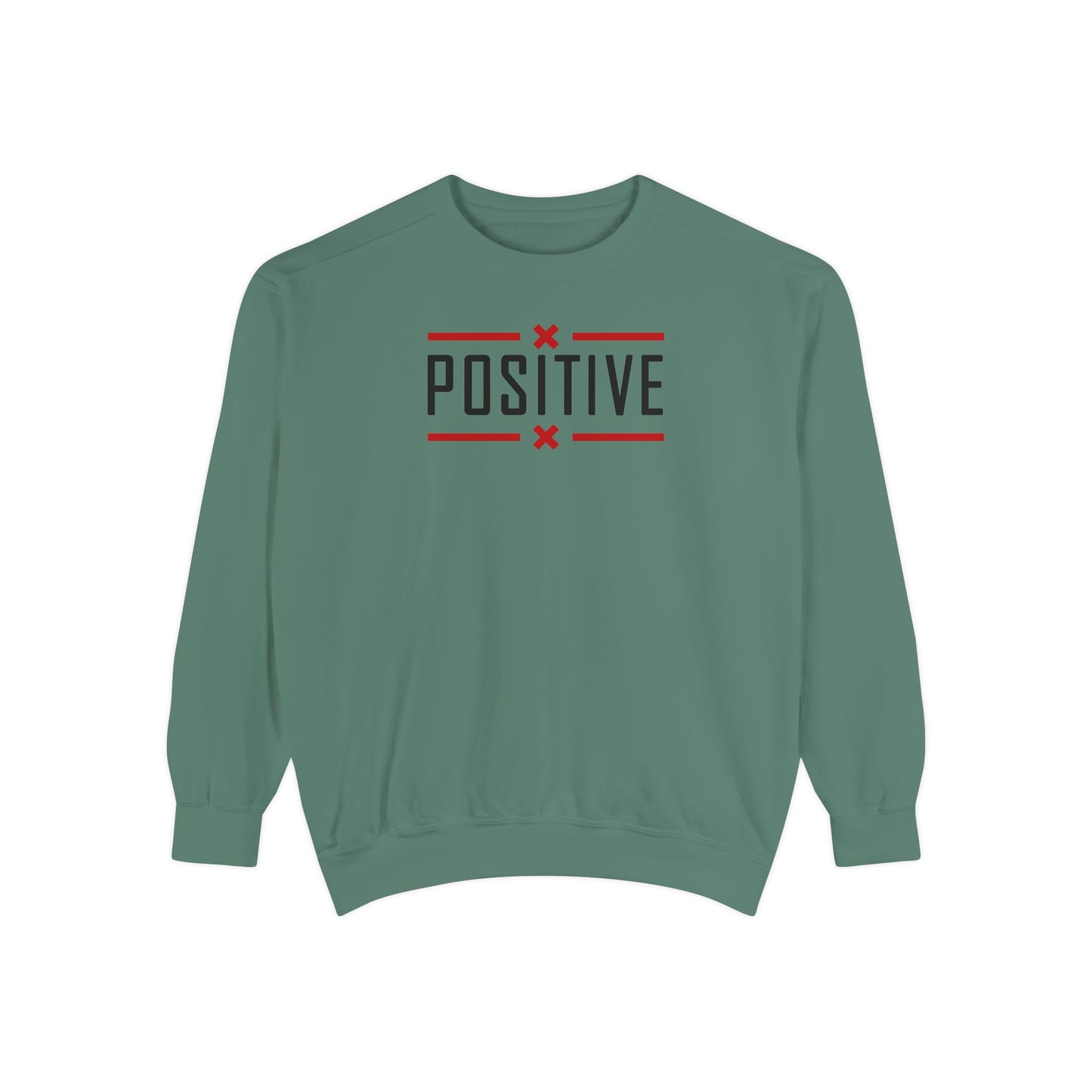 Positive_Unisex Garment-Dyed Sweatshirt
